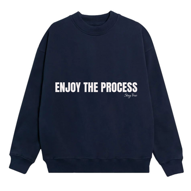 Enjoy The Process Crew neck