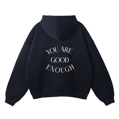 You Are Enough Hoodie