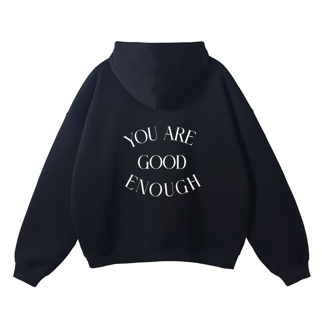 You Are Enough Hoodie