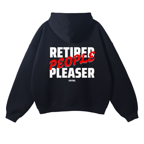 Retired People Pleaser Hoodie
